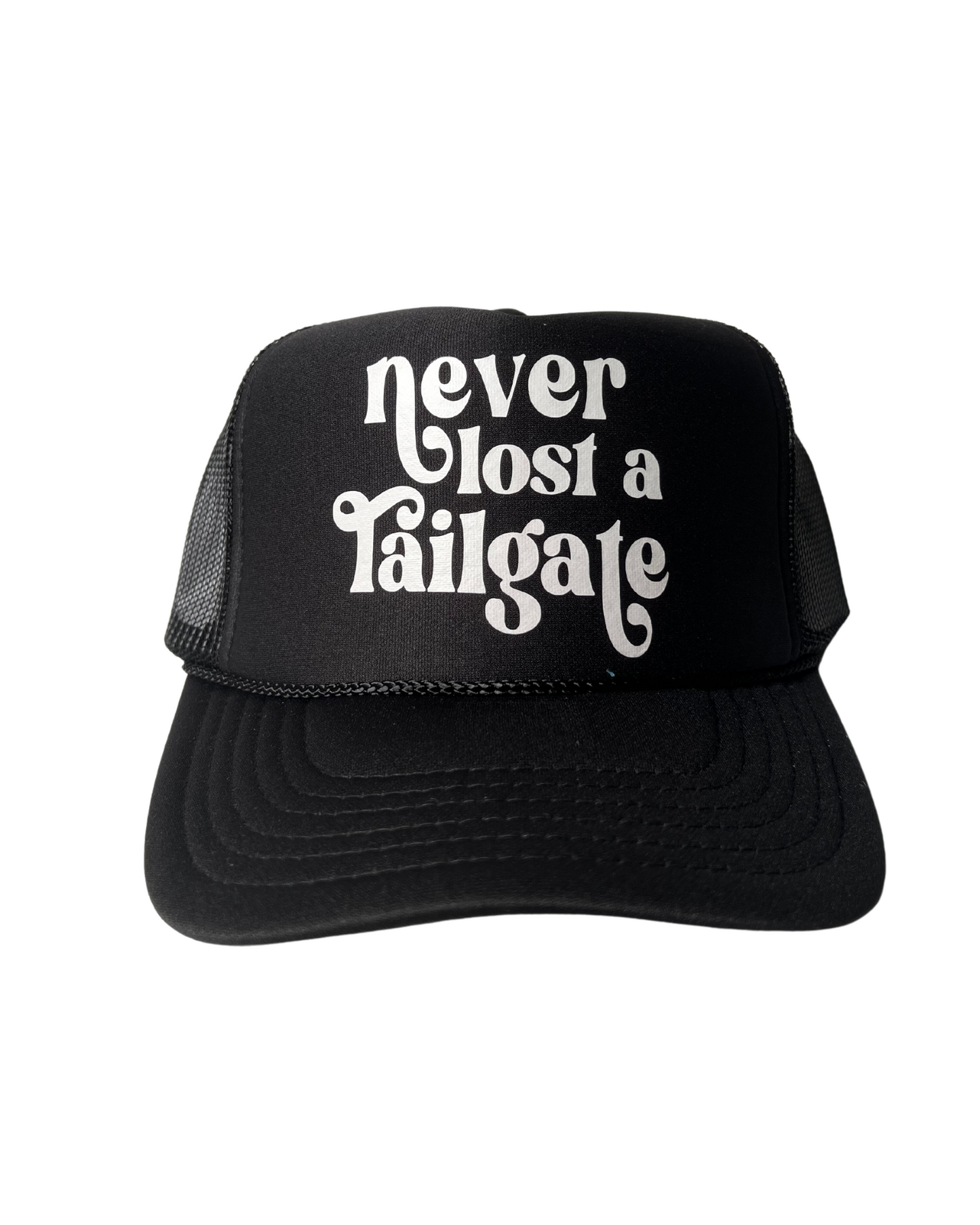 Never Lost A Tailgate Trucker Hat